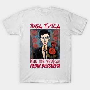 Não peças desculpa, v2 T-Shirt